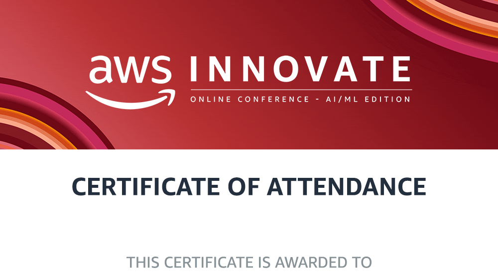 AWS Innovate Online Conference - AI and Machine Learning Edition